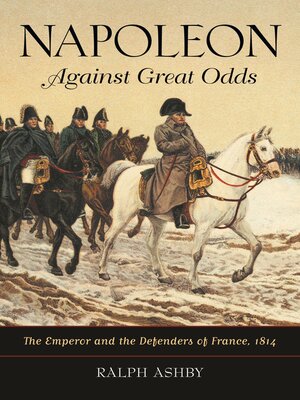 cover image of Napoleon Against Great Odds